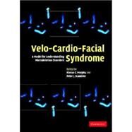 Velo-Cardio-Facial Syndrome: A Model for Understanding Microdeletion Disorders by Edited by Kieran C. Murphy , Peter J. Scambler, 9780521821858