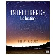Intelligence Collection by Clark, Robert M., 9781452271859