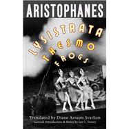 Lysistrata, Women at the Thesmophoria, Frogs by Aristophanes, 9781647921859