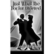 Champagne Books Presents, Just What the Doctor Ordered by Fitzgerald, Sara, 9781897261859