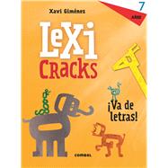 Lexicracks 7 aos by Canyelles, Anna, 9788491011859