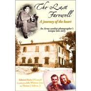The Last Farewell by O'connell, Edmund Burke; Jones, Julie Whitman; Sullivan, Thomas J., Jr., 9781425741860