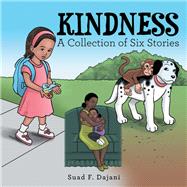 Kindness by Dajani, Suad F., 9781480881860