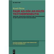 Fa?r ad-Din ar-Razis Texthermeneutik by Kamil �ktem, 9783111611860