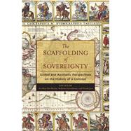 The Scaffolding of Sovereignty by Benite, Zvi Ben-Dor; Geroulanos, Stefanos; Jerr, Nicole, 9780231171861