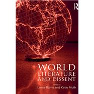 World Literature and Dissent by Burns; Lorna, 9781138561861