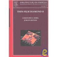 Semiconductors and Semimetals: Thin-Film Diamond II by Nebel, Christoph E., 9780127521862