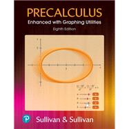 Precalculus Enhanced with Graphing Utilities (Pearson+) by Michael Sullivan;Michael Sullivan, 9780135371862