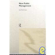 New Public Management: An Introduction by Lane,Jan-Erik, 9780415231862