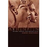 Akhenaten by Montserrat,Dominic, 9780415301862
