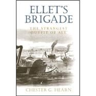 Ellet's Brigade by Hearn, Chester G., 9780807131862