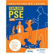 Explore PSE: Health and Wellbeing for CfE Student Book by Pauline Stirling; Stephen De Silva; Lesley de Meza; Ian Geddes; Calum Campbell, 9781398311862