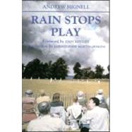 Rain Stops Play: Cricketing Climates by Hignell; Andrew, 9780714681863