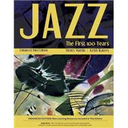 Jazz The First 100 Years, Enhanced Media Edition (with Digital Music Downloadable Card, 1 term (6 months) Printed Access Card) by Martin, Henry; Waters, Keith, 9781305091863