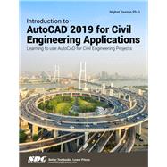 Introduction to Autocad 2019 for Civil Engineering Applications by Yasmin, Nighat, 9781630571863