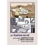In Tearing Haste Letters between Deborah Devonshire and Patrick Leigh Fermor by Leigh Fermor, Patrick; Devonshire, Deborah; Mosley, Charlotte, 9781681371863