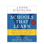 Schools That Learn: A Fifth Discipline Fieldbook for Educators, Parents, and Everyone Who Cares About Education by Senge, Peter M.; Cambron-McCabe, Nelda H.; Lucas, Timothy; Smith, Bryan, 9780385521864
