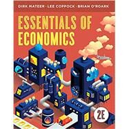 Essentials of Economics (Second Edition) by Mateer, Dirk; Coppock, Lee; O'Roark, Brian, 9780393441864