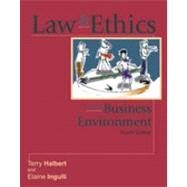 Law and Ethics in the Business Environment by Halbert, Terry; Ingulli, Elaine, 9780324121865