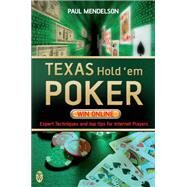 Texas Hold' Em: Win Online by Mendelson, Paul, 9780716021865