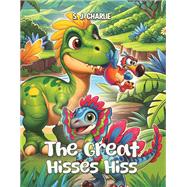 The Great Hisses Hiss by S. J. Charlie, 9781035871865