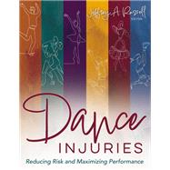 Dance Injuries by Jeffrey A. Russell, PhD, ATC, 9781718211865