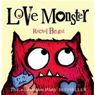 Love Monster by Bright, Rachel, 9780374301866