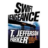 Swift Vengeance by PARKER, T. JEFFERSON, 9780525631866