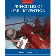 Principles of Fire Prevention, Third Edition Includes Navigate 2 Advantage Access by David Diamantes, 9781284041866