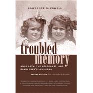 Troubled Memory by Powell, Lawrence N., 9781469651866