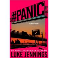 Panic The thrilling new book from the author of Killing Eve by Jennings, Luke, 9781529351866