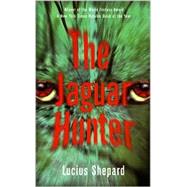 The Jaguar Hunter by Unknown, 9781568581866