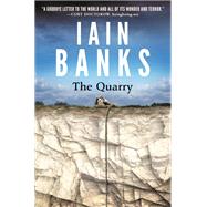 The Quarry by Banks, Iain M., 9780316281867