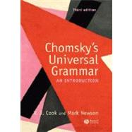 Chomsky's Universal Grammar An Introduction by Cook, Vivian J.; Newson, Mark, 9781405111867