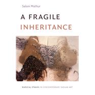 A Fragile Inheritance by Mathur, Saloni, 9781478001867