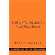 Early Australian Voyages by Pinkerton, John, 9781523301867