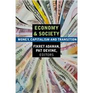 Economy and Society by Adaman, Fikret, 9781551641867