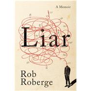 Liar by Roberge, Rob, 9781892061867