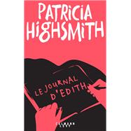 Le Journal d'Edith by Patricia Highsmith, 9782702181867