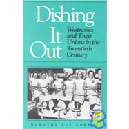 Dishing It Out by Cobble, Dorothy Sue, 9780252061868