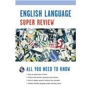 English Language Super Review by Research and Education Association; Passananti, Dana, 9780878911868