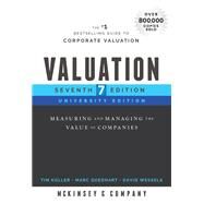 Valuation Measuring and Managing the Value of Companies, University Edition by McKinsey & Company Inc.; ?Tim Koller; ?Marc Goedhart, 9781119611868