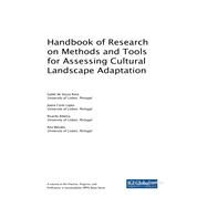 Handbook of Research on Methods and Tools for Assessing Cultural Landscape Adaptation by Rosa, Isabel De Sousa; Lopes, Joana Corte; Ribeiro, Ricardo; Mendes, Ana, 9781522541868