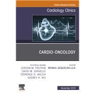 Cardio-oncology, an Issue of Cardiology Clinics by Leja, Monika Jacquelin, 9780323711869