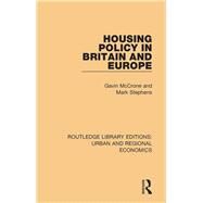 Housing Policy in Britain and Europe by Mccrone; R. G. L., 9781138101869