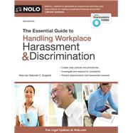 The Essential Guide to Handling Workplace Harassment & Discrimination by England, Deborah C., 9781413321869