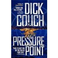 Pressure Point by Couch, Dick, 9781451631869