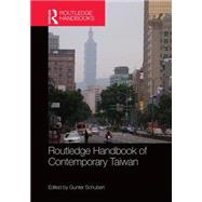 Routledge Handbook of Contemporary Taiwan by Schubert; Gunter, 9781138781870