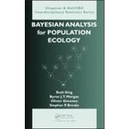Bayesian Analysis for Population Ecology by King; Ruth, 9781439811870
