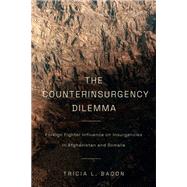 The Counterinsurgency Dilemma by Tricia L. Bacon, 9781503611870